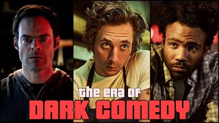 The Era of Dark Comedy And Why We Love It [upl. by Etezzil]