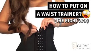 How To Put On A Waist Trainer The right way [upl. by Clapper]