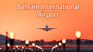 BAHRAIN INTERNATIONAL AIRPORT [upl. by Spector]