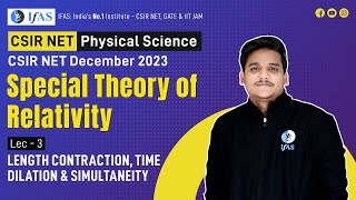 Length Contraction Time Dilation amp Simultaneity Special Theory of Relativity for CSIR NET [upl. by Kisung]