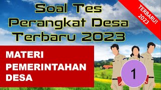 SOAL UJIAN PERANGKAT DESA 2023 MATERI PEMERINTAHAN DESA PART 1 [upl. by Eirolav263]