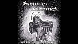 Somnus Aeternus  The Divine Void On the Shores of Oblivion 2012 [upl. by Ellehsyt]