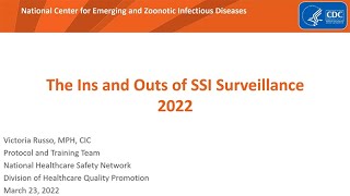 2022 NHSN Training  The Ins and Outs of SSI Surveillance [upl. by Annoj]