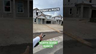 PULTE GROUP versus WESTBAY HOMES jobsite quality control in North River Ranch Florida [upl. by Kareem]