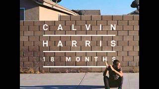 Calvin Harris  Well Be Coming Back feat Example [upl. by Azar]