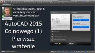 AutoCAD 2015  co nowego 1 Pierwsze wrażenie [upl. by Annayad]