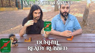 Tabaco de Pipa  Dunhill  Ready Rubbed [upl. by Edmonds]