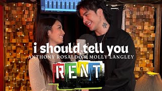 I Should Tell You Cover  Rent The Musical   Anthony Rosaldo amp Molly Langley [upl. by Turro155]