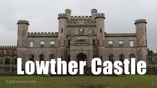 Exploring Cumbria  Lowther Castle [upl. by Fionnula]