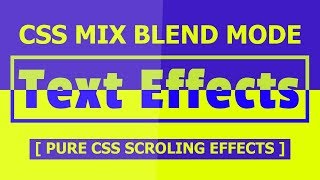 CSS Mix Blend Mode Text Scrolling Effects  Quick CSS Tips and Tricks [upl. by Bryana]