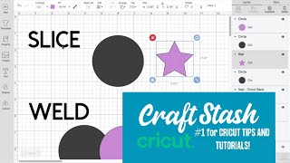 Cricut Design Space How to Slice amp Weld [upl. by Briant]