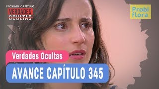 Verdades Ocultas  Probiflora presenta el avance capítulo 345 [upl. by Balas]