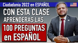 CIUDADANIA AMERICANA 2022  ESTUDIA LAS 100 PREGUNTAS CIVICAS EN ESPAÑOL [upl. by Novello]