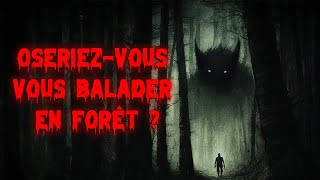 2 Légendes De Forêt HANTÉES Qui Vont Vous TERRIFIER [upl. by Adnofal]