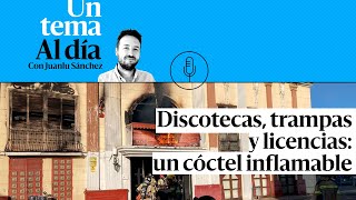 🎙 PODCAST  Discotecas trampas y licencias un cóctel inflamable [upl. by Carilla193]