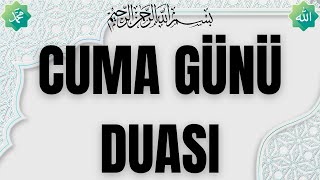 Cuma Günü Duası  Kalbimize Ferahlık Ver Allahım AMİN [upl. by Montford]