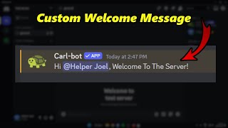 Create Custom Welcome Message With CarlBot Tutorial [upl. by Aicirtal]