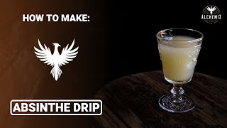 Absinthe Drip  Recipe and Origins  Alchemix [upl. by Yzeerb]