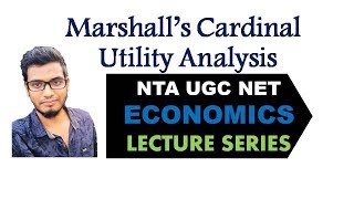 Marshalls Cardinal Utility Analysis  Economics NTA UGC NET [upl. by Bergeron]