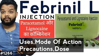 Febrinil L Injection Review  Paracetamol With Lignocaine Uses PrecautionsDose amp Side Effects [upl. by Mohammed796]