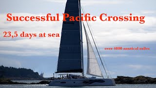 Final Part Sailing from Tahiti to Canada BC [upl. by Eesak51]