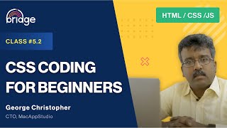 Class 52  CSS Coding For Beginners [upl. by Karub361]