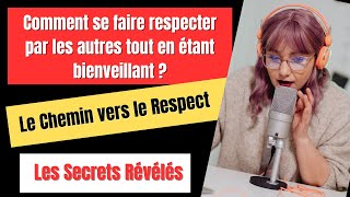 Évitez 7 Choses pour que les gens vous Respectent conseils pratiques [upl. by Taima194]