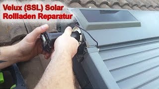 Velux Solar SSL Rollladen Reparatur Akku Montageanleitung [upl. by Manuela486]