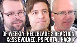 DF Direct Weekly 157 Hellblade 2 Reaction PS Portal Hack Ambitious XeSS Improvements [upl. by Nohtahoj192]