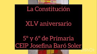 Día de la Constitución  XLV aniversario 5º y 6º de Primaria lamoncloa [upl. by Sontich520]