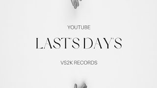 LASTS DAYS Official Music VideoVS2KRECORDS  SHIVAM RAINA New Punjabi Song 2024 [upl. by Drazze]