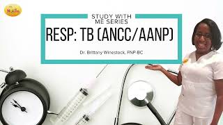 Study With Me Series TB for Nurse Practitioner Board Preparation [upl. by Maddox]