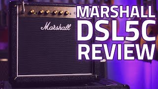 Marshall DSL5C Amplifier Review  A Great Portable Gigging Valve Amp [upl. by Notnef]