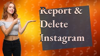 How do you report an Instagram account and get it deleted [upl. by Enuahs]