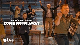 Come From Away — Official Trailer  Apple TV [upl. by Davidde985]