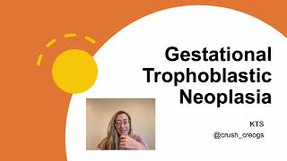 Gestational Trophoblastic Neoplasia GTN [upl. by Jim]