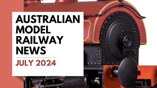 Australian Model Railway News  July 2024 [upl. by Goldsworthy]