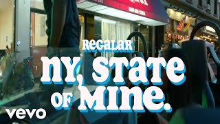 Regalar  NY State of Mine [upl. by Yelreveb453]