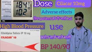 Tab Cilacar 10 mg  Cilnidipine 10mg  use and side effects Dose [upl. by Flodnar614]