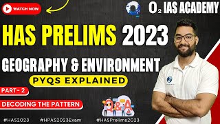 HAS Prelims PYQ Analysis  Geography amp Environment  HPAS Previous year Questions  Geography [upl. by Atiloj]