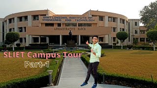 SLIET Campus Tour  Best Campus in Punjab  Sant Longowal Institute of Eng amp Technology  Part1 [upl. by Ellemaj221]