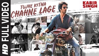 Full Song Tujhe Kitna Chahne Lage  Kabir Singh  Mithoon Feat Arijit Singh  Shahid K Kiara A [upl. by Dulcea]