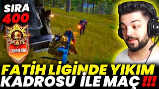 FATİH LİGİ SIRA 400 DE YIKIM EKİBİ İLE EFSANE MAÇ  PUBG Mobile [upl. by Elrak686]