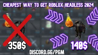 Cheapest Way to Get Roblox Headless 2024 [upl. by Donaugh]