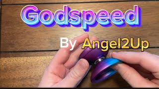 GODSPEED yoyo by Angel2Up godspeed yoyo [upl. by Nehtanhoj]