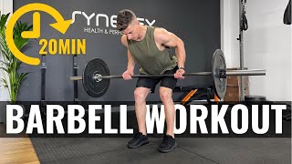 20min Barbell Workout FOLLOW ALONG [upl. by Akemihs421]