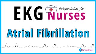 Atrial fibrillation ECG Interpretation for Nurses [upl. by Acacia]