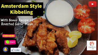 Amsterdam Style Kibbeling with Roasted Garlic Mayo sauce [upl. by Nordna152]