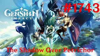 Genshin Impact Walkthrough Part 1743  The Shadow Over Petrichor No Commentary [upl. by Asil410]