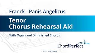 Francks Panis Angelicus  Tenor Chorus Rehearsal Aid [upl. by Yatzeck]